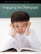 Engaging the Disengaged