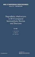 Degradation Mechanisms in III-V Compound Semiconductor Devices and Structures: Volume 184