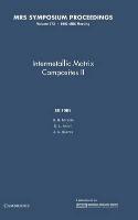 Intermetallic Matrix Composites II: Volume 273