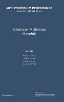 Submicron Multiphase Materials: Volume 274