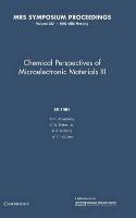 Chemical Perspectives of Microelectronic Materials III: Volume 282