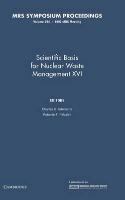 Scientific Basis for Nuclear Waste Management XVI: Volume 294
