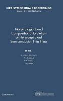 Morphological and Compositional Evolution of Heteroepitaxial Semiconductor Thin Films: Volume 618