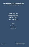 Materials for Energy Storage, Generation and Transport: Volume 730