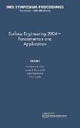 Surface Engineering 2004 - Fundamentals and Applications