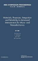 Materials, Processes, Integration and Reliability in Advanced Interconnects for Micro- and Nanoelectronics: Volume 990