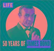 LIFE: 50 Years of James Bond