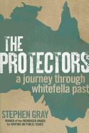 The Protectors: A Journey Through Whitefella Past