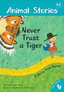 Never Trust a Tiger: A Story from Korea