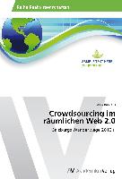 Crowdsourcing im räumlichen Web 2.0