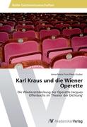 Karl Kraus und die Wiener Operette