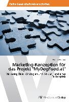 Marketing-Konzeption für das Projekt "MyDogFood.at"