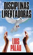 Disciplinas Libertadoras: Liberating Disciplines