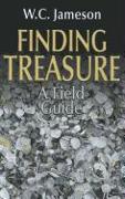 Finding Treasure: A Field Guide