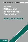 Partial Differential Equations for Probabilists