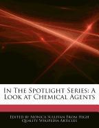 In the Spotlight Series: A Look at Chemical Agents