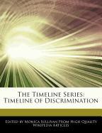 The Timeline Series: Timeline of Discrimination