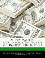 Money Matters: Accountancy, the Process of Financial Information