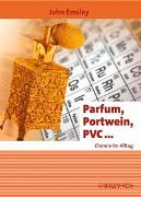 Parfum, Portwein, PVC