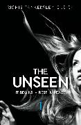 The Unseen Volume 1