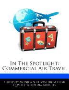 In the Spotlight: Commercial Air Travel