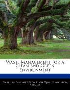 Waste Management for a Clean and Green Environment