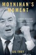 Moynihan's Moment: America's Fight Against Zionism as Racism