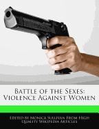 Battle of the Sexes: Violence Against Women