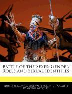Battle of the Sexes: Gender Roles and Sexual Identities