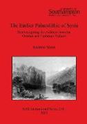 The Earlier Palaeolithic of Syria