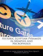 Historic Egyptian Pyramids in Memphis and Necropholis