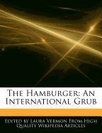 The Hamburger: An International Grub