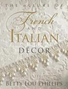 Allure of French and Italian Decor