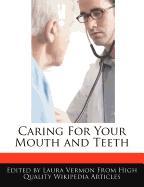 Caring for Your Mouth and Teeth