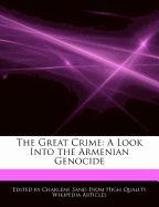 The Great Crime: A Look Into the Armenian Genocide