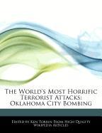 The World's Most Horrific Terrorist Attacks: Oklahoma City Bombing