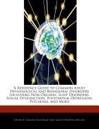 A Reference Guide to Common Adult Physiological and Behavioral Disorders Including Non-Organic Sleep Disorders, Sexual Dysfunction, Postpartum Depre