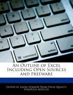 An Outline of Excel Including Open Sources and Freeware