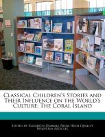 Classical Children's Stories and Their Influence on the World's Culture: The Coral Island