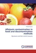 Aflatoxin contamination in food and decontamination methods