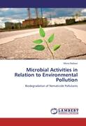 Microbial Activities in Relation to Environmental Pollution