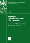 Umgang mit psychisch erkrankten alten Menschen