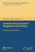 Understanding European Neighbourhood Policies