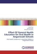 Effect Of General Health Education On Oral Health In Anganwadi Schools