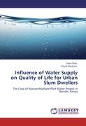 Influence of Water Supply on Quality of Life for Urban Slum Dwellers