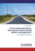 From implementation-focused to results-based public management