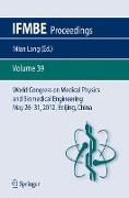 World Congress on Medical Physics and Biomedical Engineering May 26-31, 2012, Beijing, China