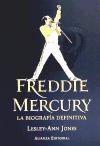Freddie Mercury : la biografía definitiva