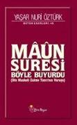 Maun Suresi Böyle Buyurdu