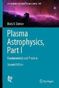 Plasma Astrophysics, Part I